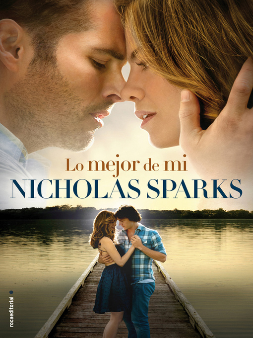 Title details for Lo mejor de mí by Nicholas Sparks - Available